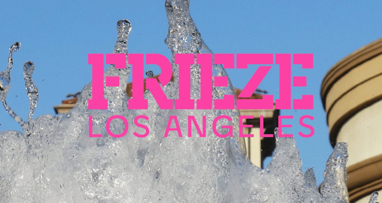 Frieze Los Angeles 2019