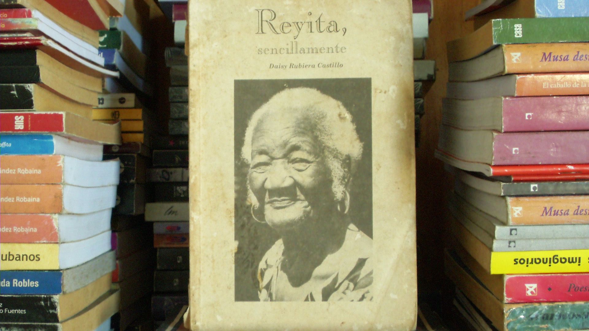REYITA, SENCILLAMENTE, by Daisy Rubiera Castillo (Havana, 1997). Photo: Mónica María Oberschelp Garabito