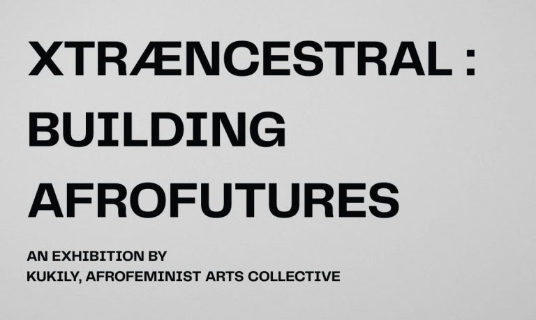 XTRANCESTRAL: Building Afrofutures