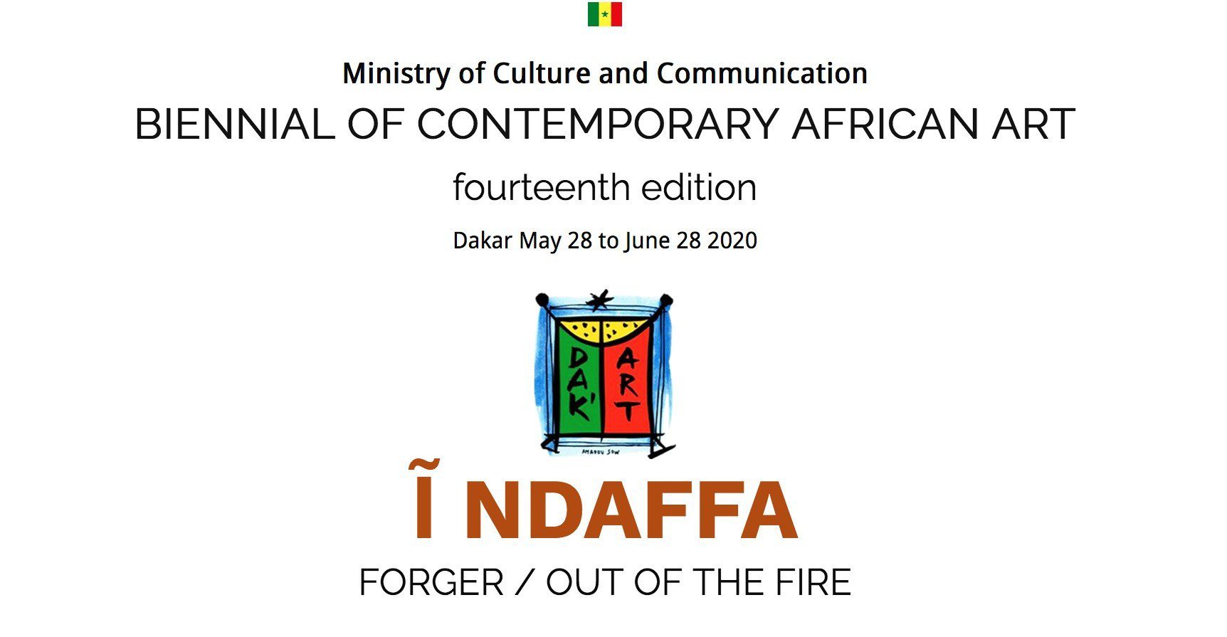 DAK’ART 2020 – Ĩ’Ndaffa / Out of Fire