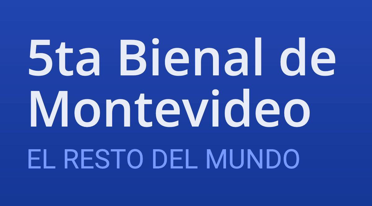 5ta Bienal de Montevideo