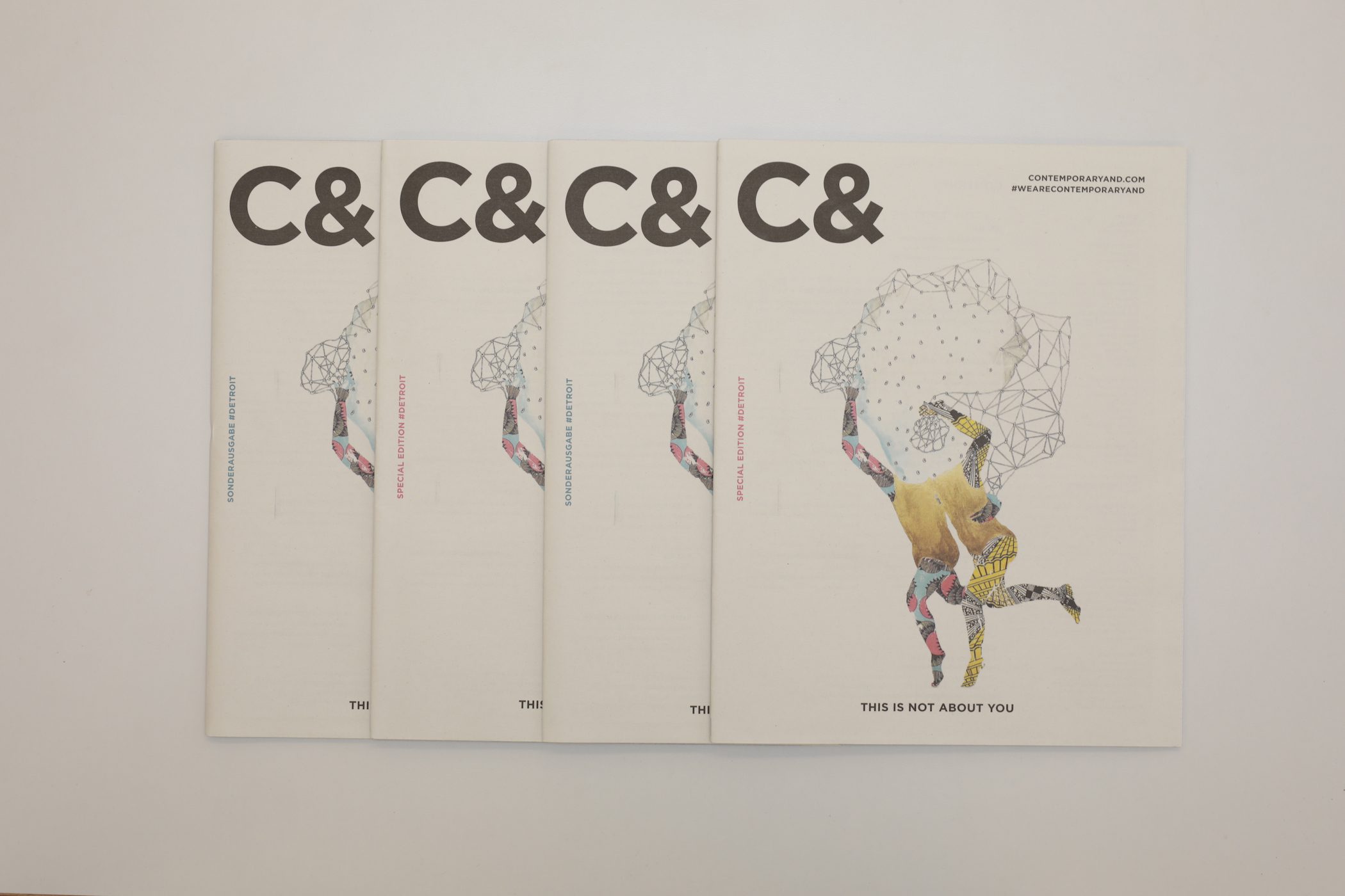 C& Special Print Issue #Detroit: THIS IS NOT ABOUT YOU - Contemporary And