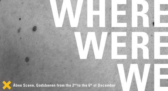 WHERE WERE WE – Art Writing Festival