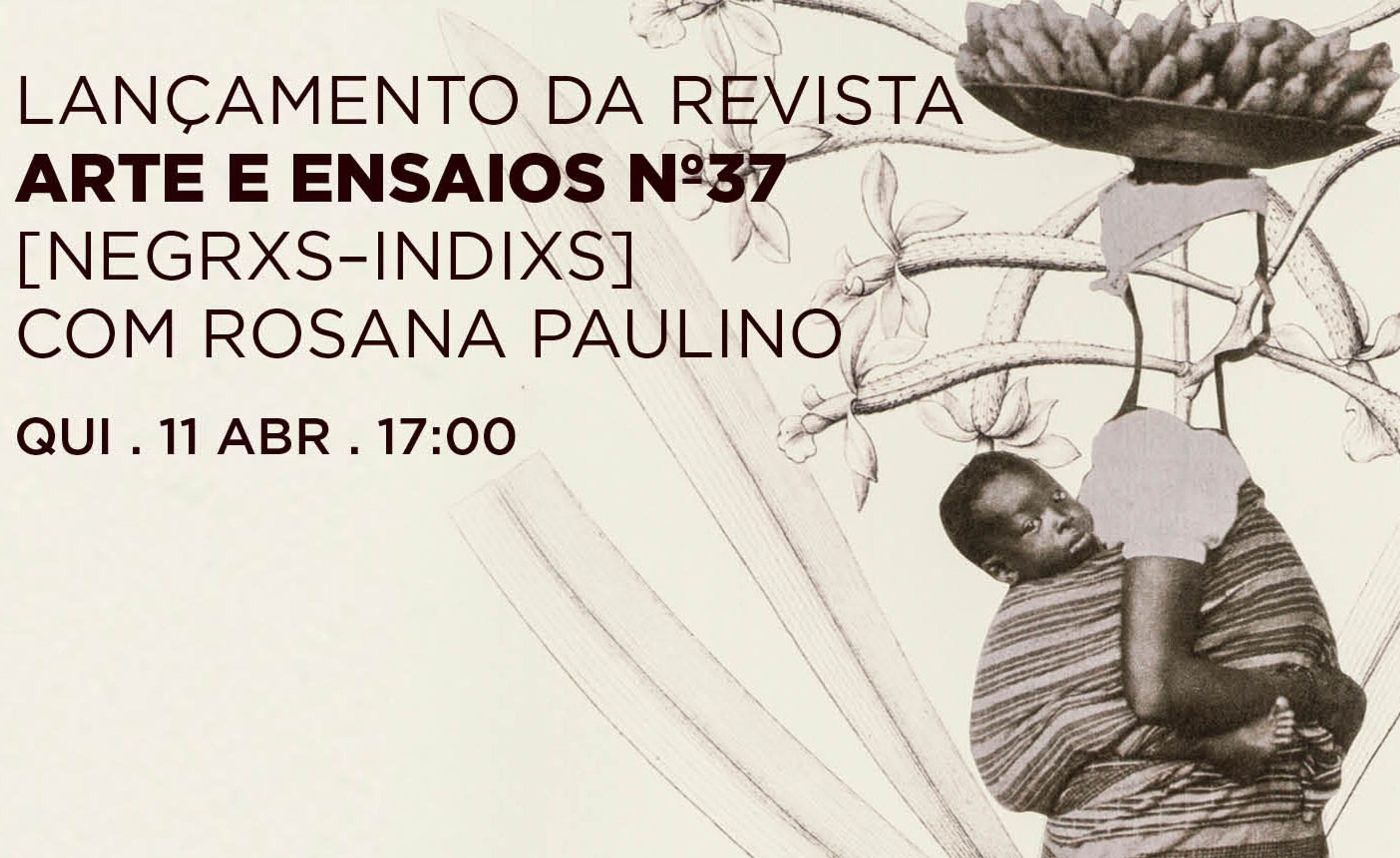 Lançamento revista Arte & Ensaios n. 37 [Negrxs–Indixs]