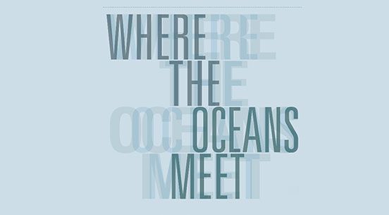 Where The Oceans Meet