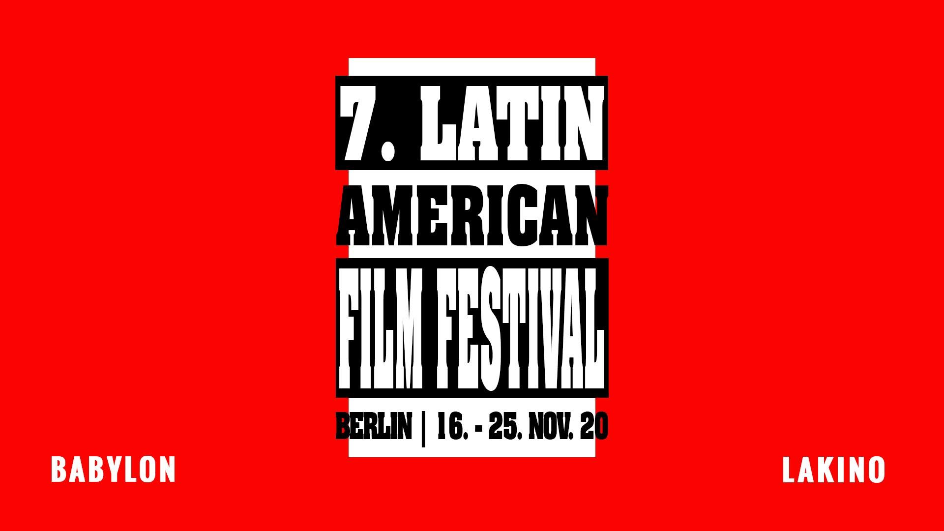7. Latin America Film Festival Berlin | Lakino