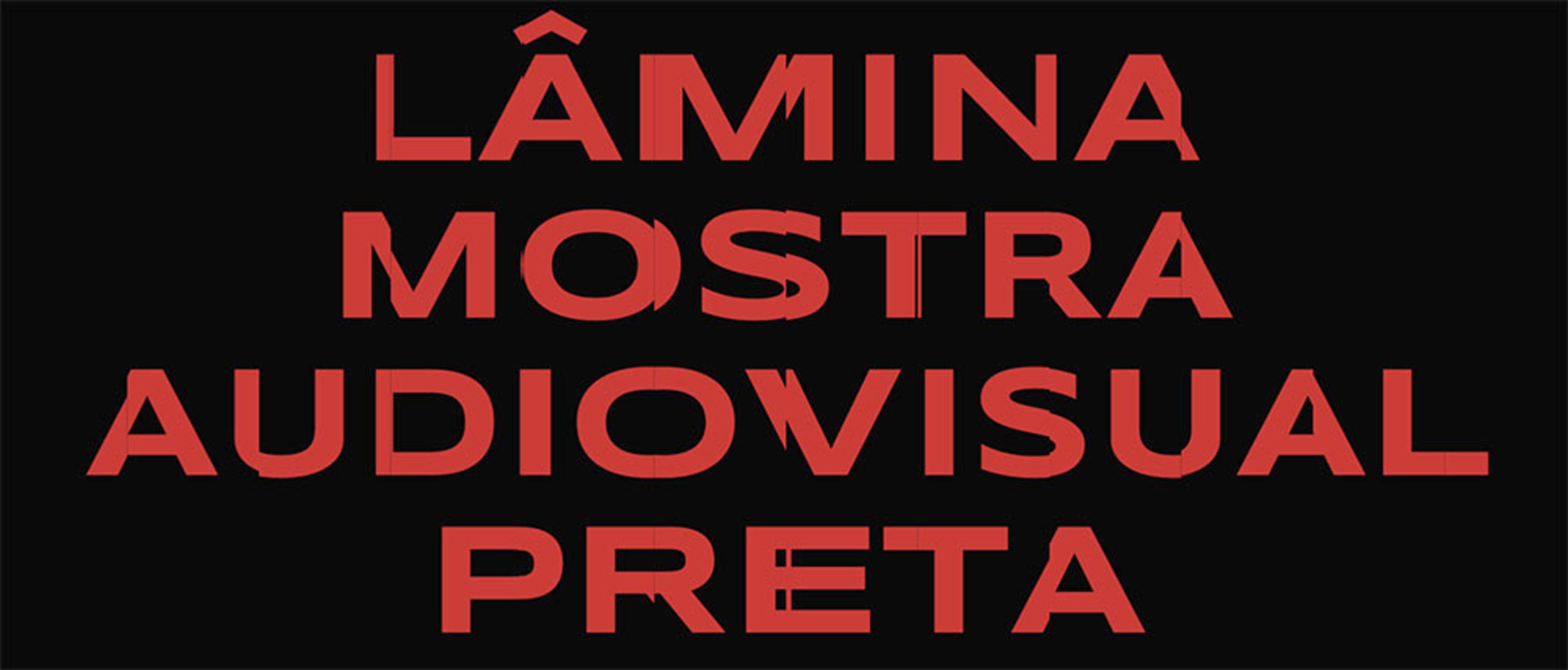LÂMINA — Mostra Audiovisual Preta