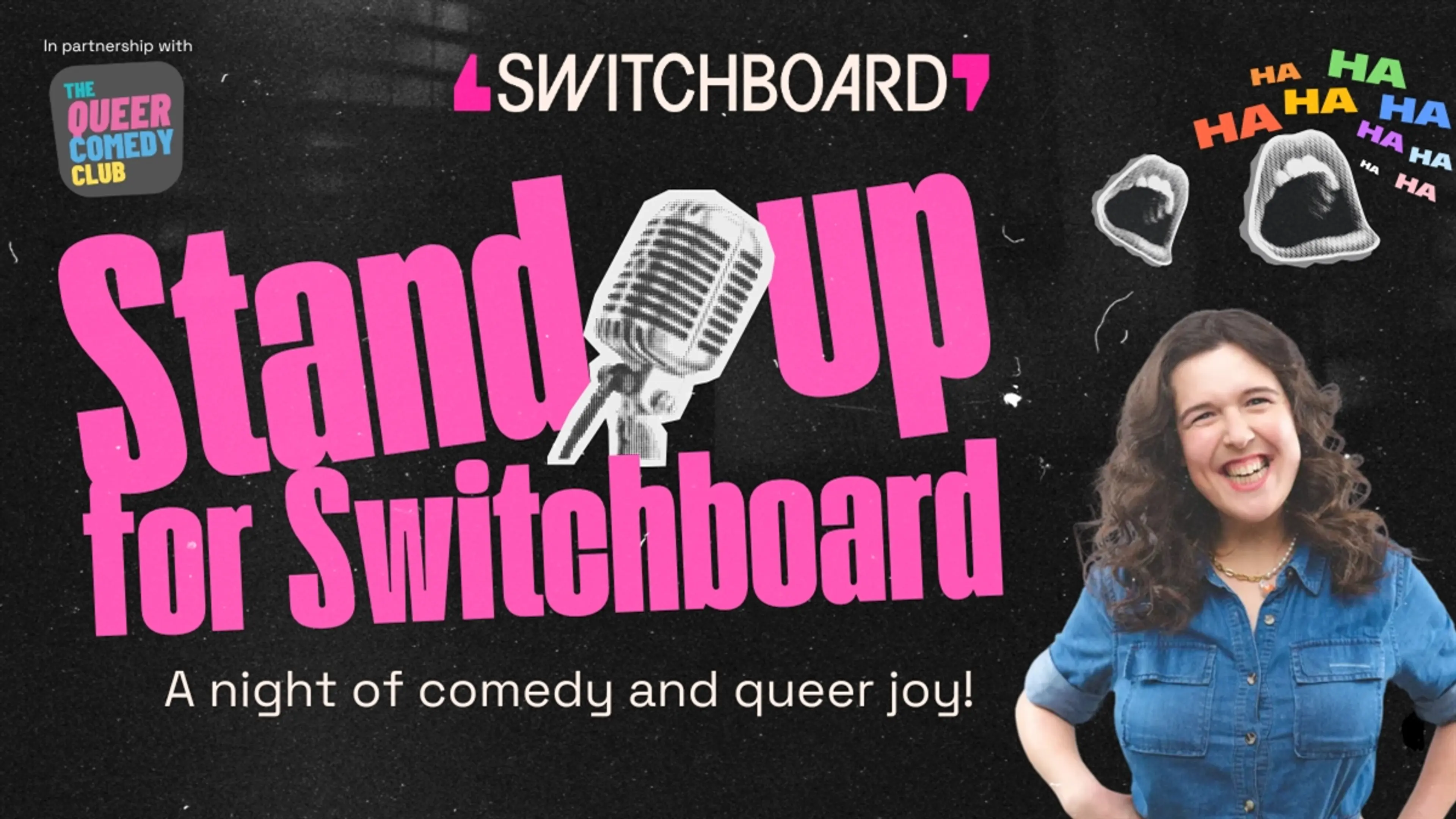 Stand Up For Switchboard in association with The Queer Comedy Club