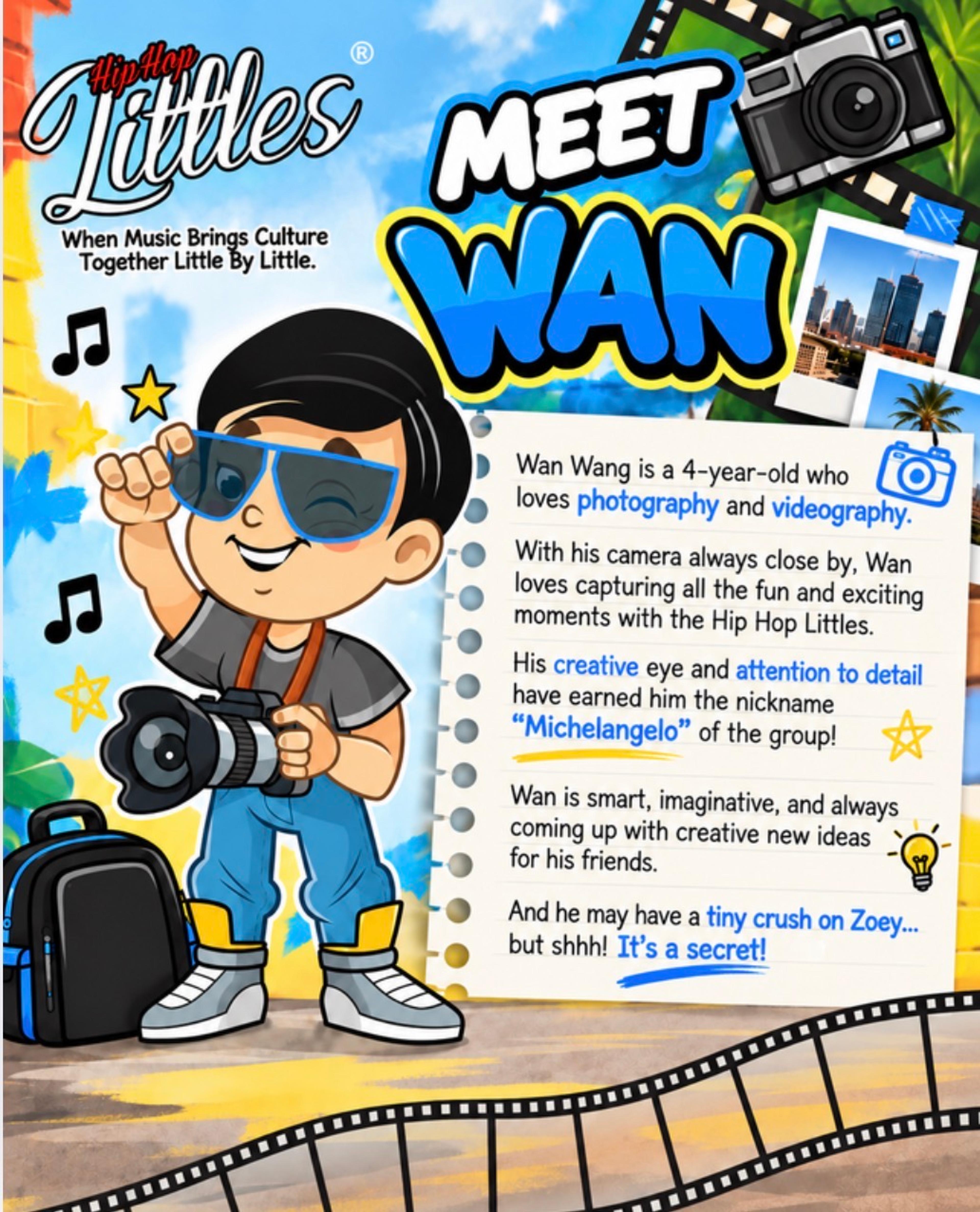 Meet Wan! A poster introducing Wan from the Hip Hop Littles.