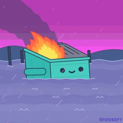 dumpster fire