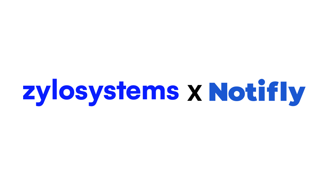 collaboration of zylosystems and Notifly