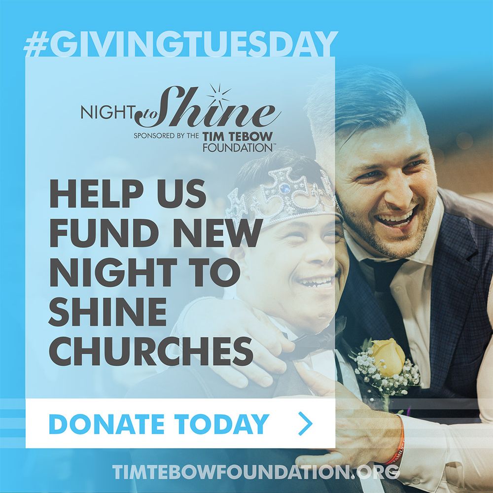 #GivingTuesday donation graphic for Night to Shine featuring Tim Tebow and a crowned guest