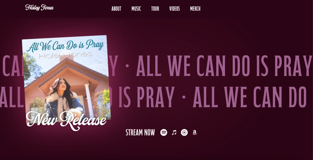 Haley Jones website homepage hero featuring her single “All We Can Do Is Pray” with streaming links