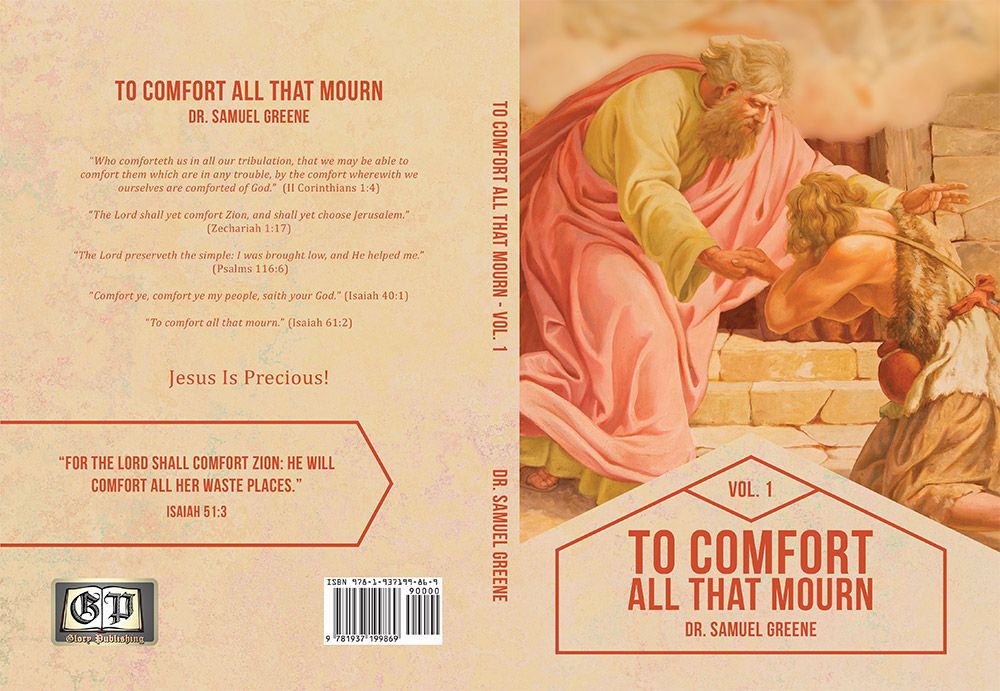 Full cover design for “To Comfort All That Mourn,” showing the front, spine, and back with scripture quotes