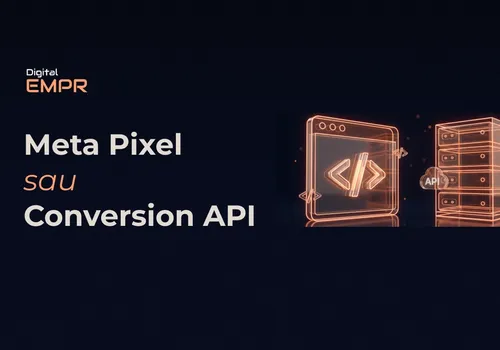 Meta Pixel și Conversion API: ce sunt și cum te ajută să măsori corect reclamele