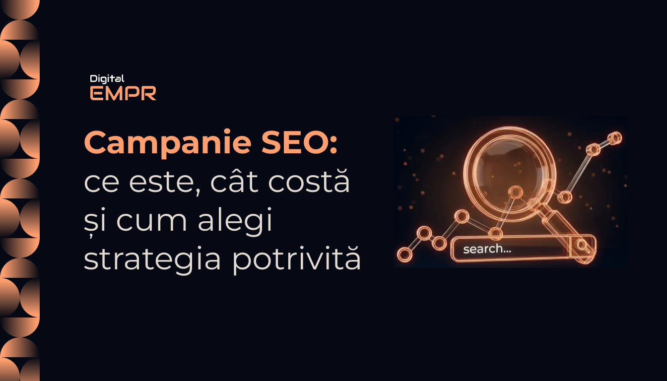 Campanie SEO: ce este, cât costă și cum alegi strategia potrivită