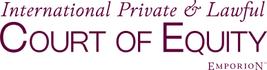 International Private & Lawful Court of Equity