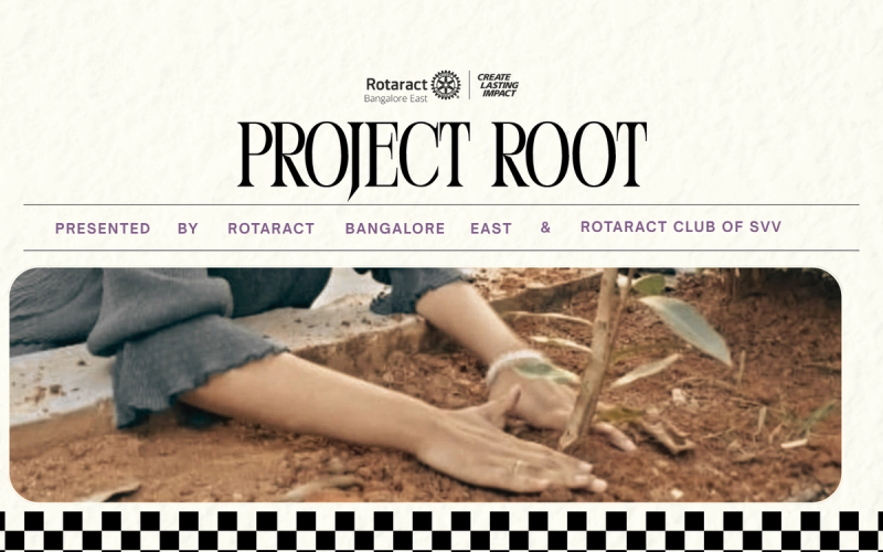 Project ROOT – One Rotaractor. One Tree.