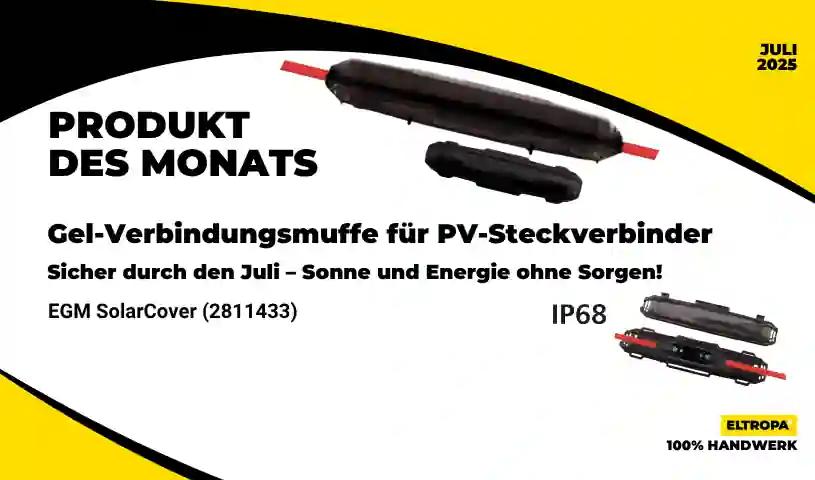 Produkt des Monats: Gel-Verbindungsmuffe für PV-Steckverbinder