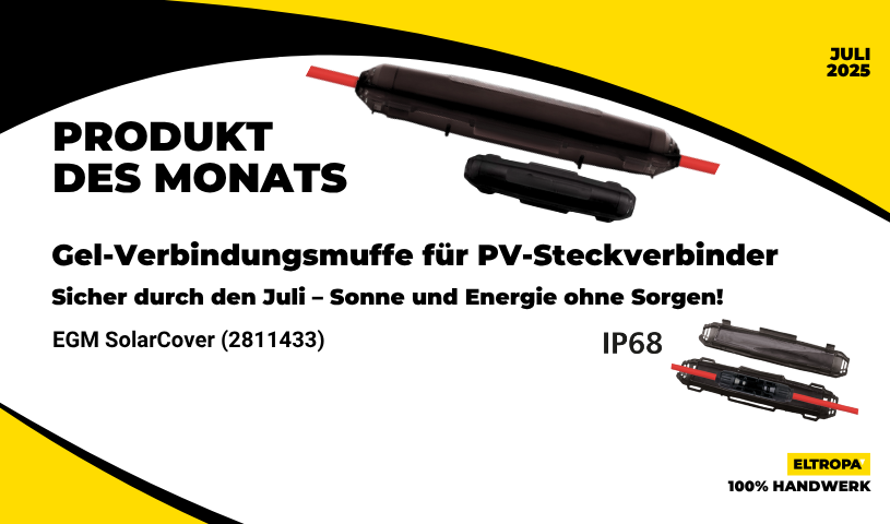 Produkt des Monats: Gel-Verbindungsmuffe für PV-Steckverbinder