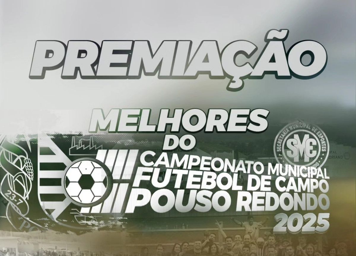 Melhores do Campeonato Municipal de Futebol de Pouso Redondo 2025 são premiados