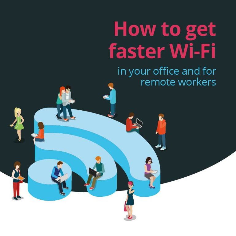 How To Get Faster Wi-Fi
