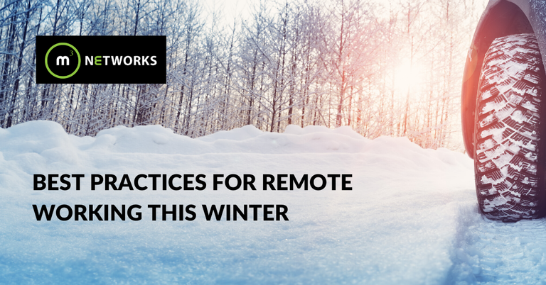 Best Practices for Remote Working This Winter