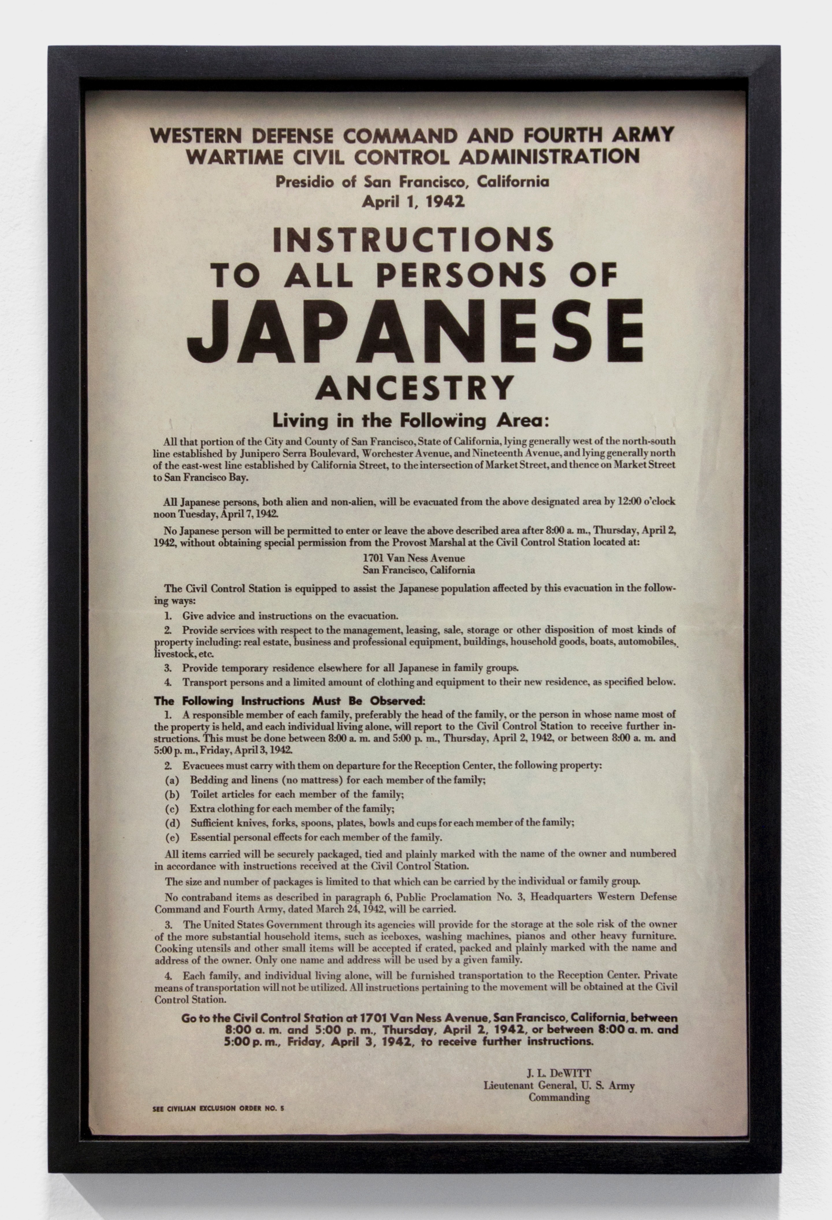 Poster Announcing Implementation of Executive Order 9066 (San Francisco), May 15, 1942 (2019)
Framed archival pigment print. 

17h x 11w inches (43h x 28w cm)