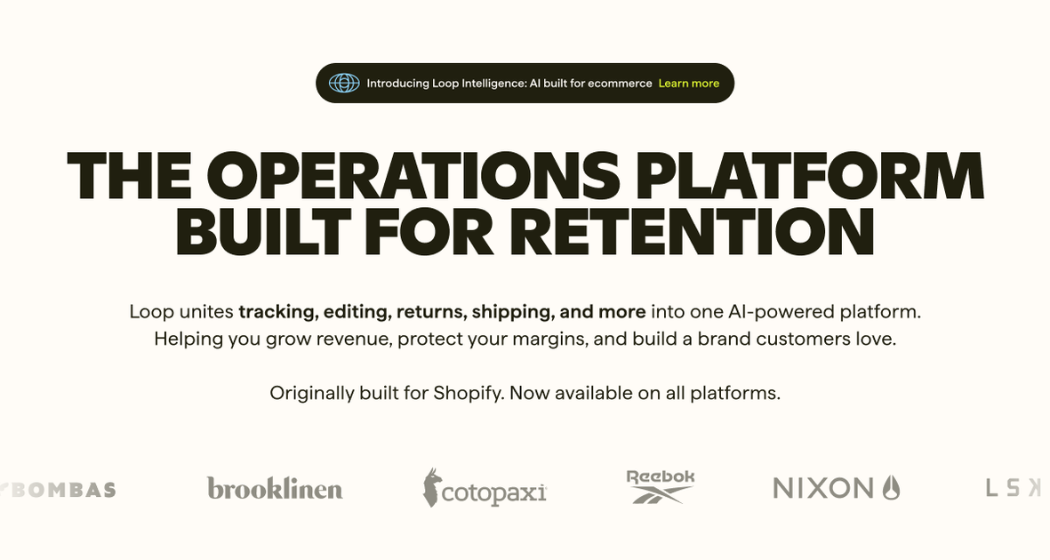 Loop | The Operations Platform Built for Retention