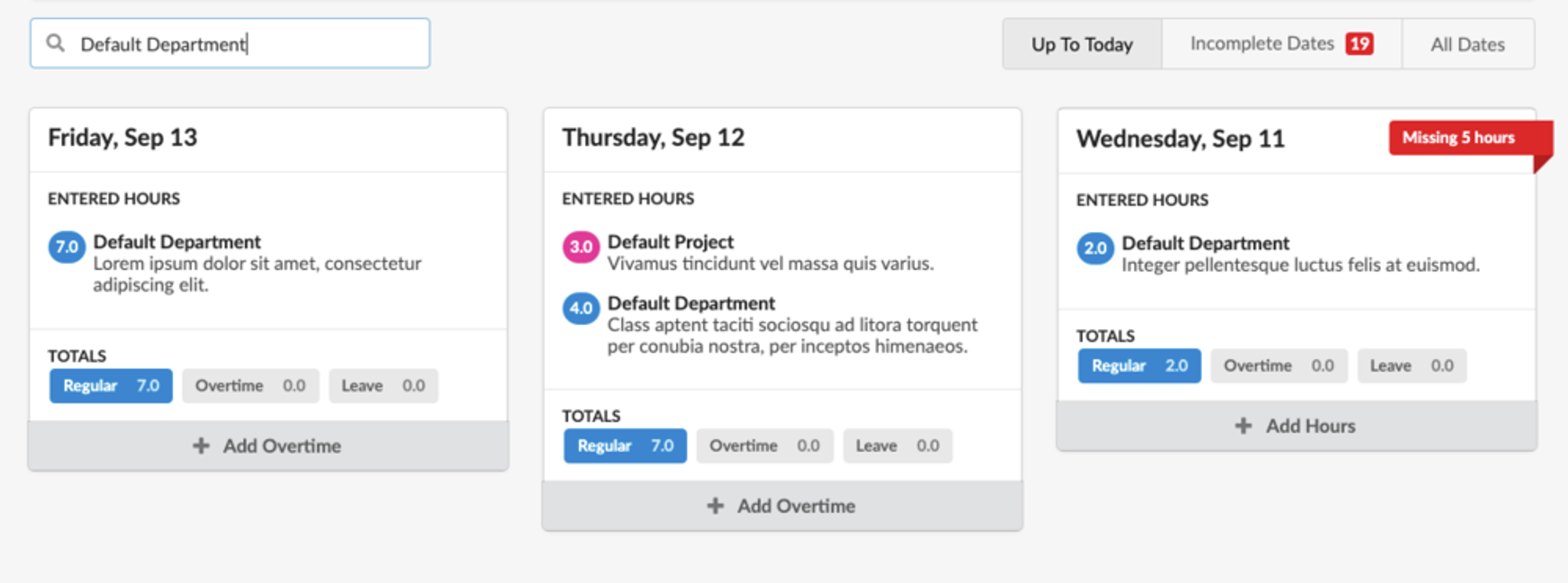 New feature showcasing a search bar in Cybera’s redesigned timesheet system. The user has searched for ‘Default Department,’ and the results display three filtered date cards with corresponding timesheet entries. The interface includes filtering options for ‘Up To Today,’ ‘Incomplete Dates,’ and ‘All Dates’ at the top.