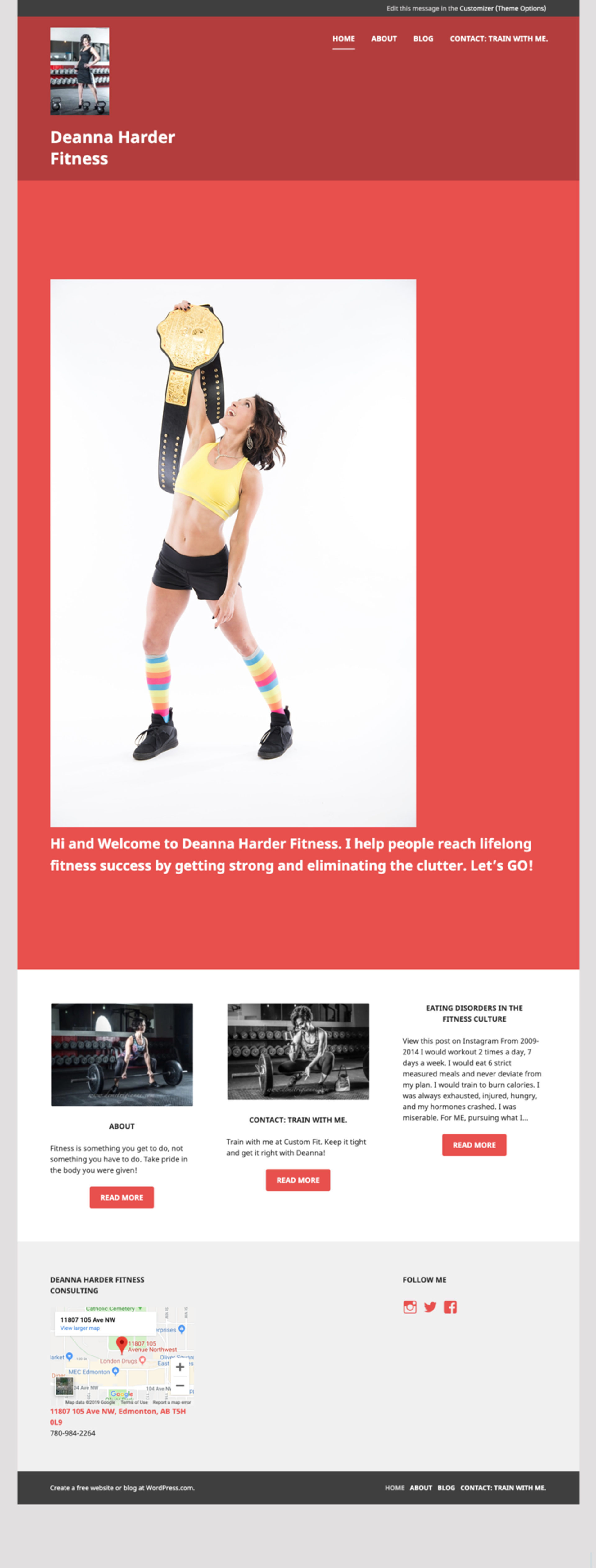 A ‘before’ homepage design for Deanna Harder Fitness. The page features a red and white color scheme with a large photo of Deanna holding a championship belt, navigation links (Home, About, Blog, Contact: Train With Me), and introductory text about her fitness philosophy. Below are three informational sections highlighting ‘About,’ ‘Contact: Train With Me,’ and a blog post, alongside a map and social media links.