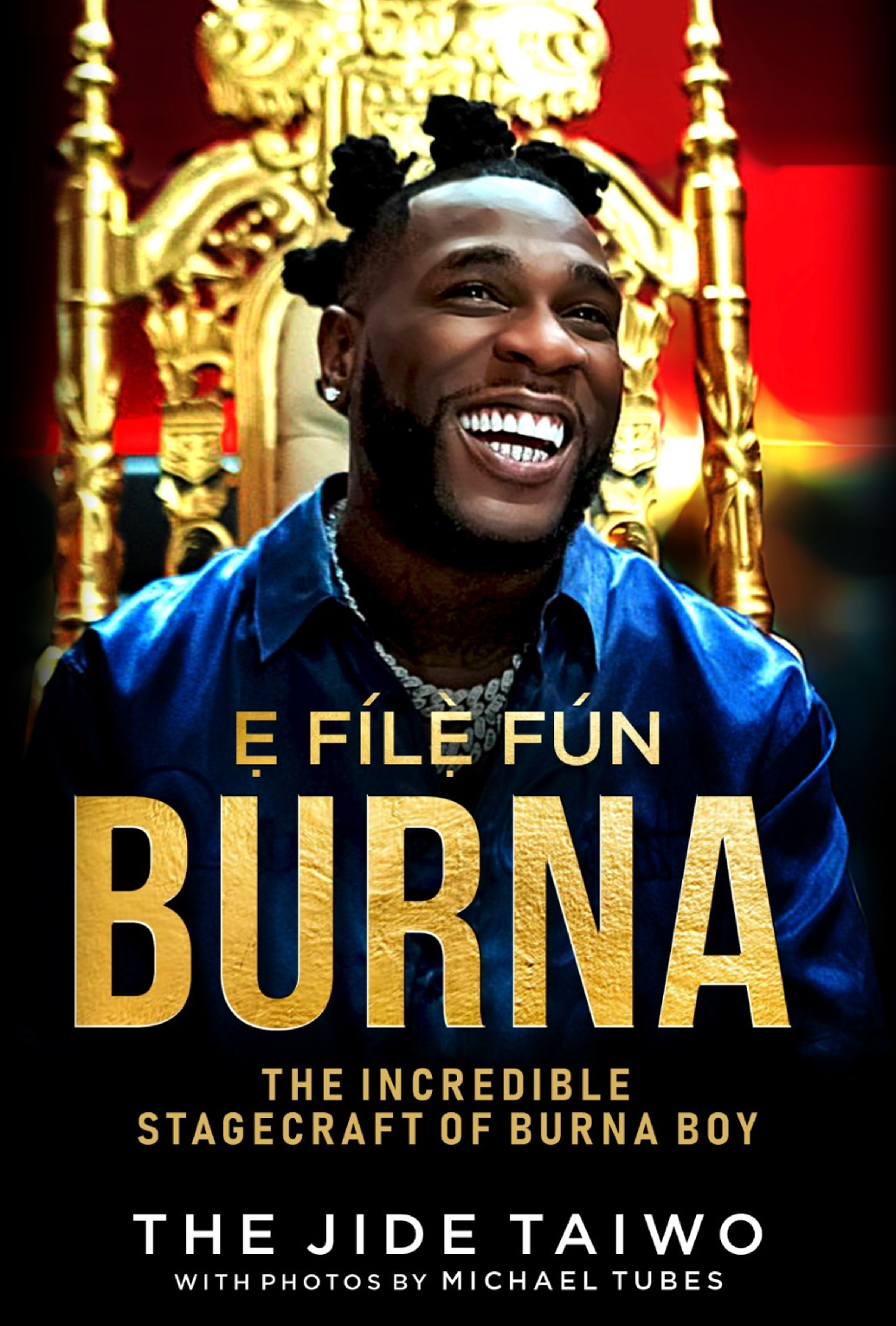 "E File Fun Burna: The Incredible Stagecraft of Burna Boy"