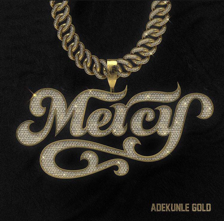 New Music: Adekunle Gold "Mercy"