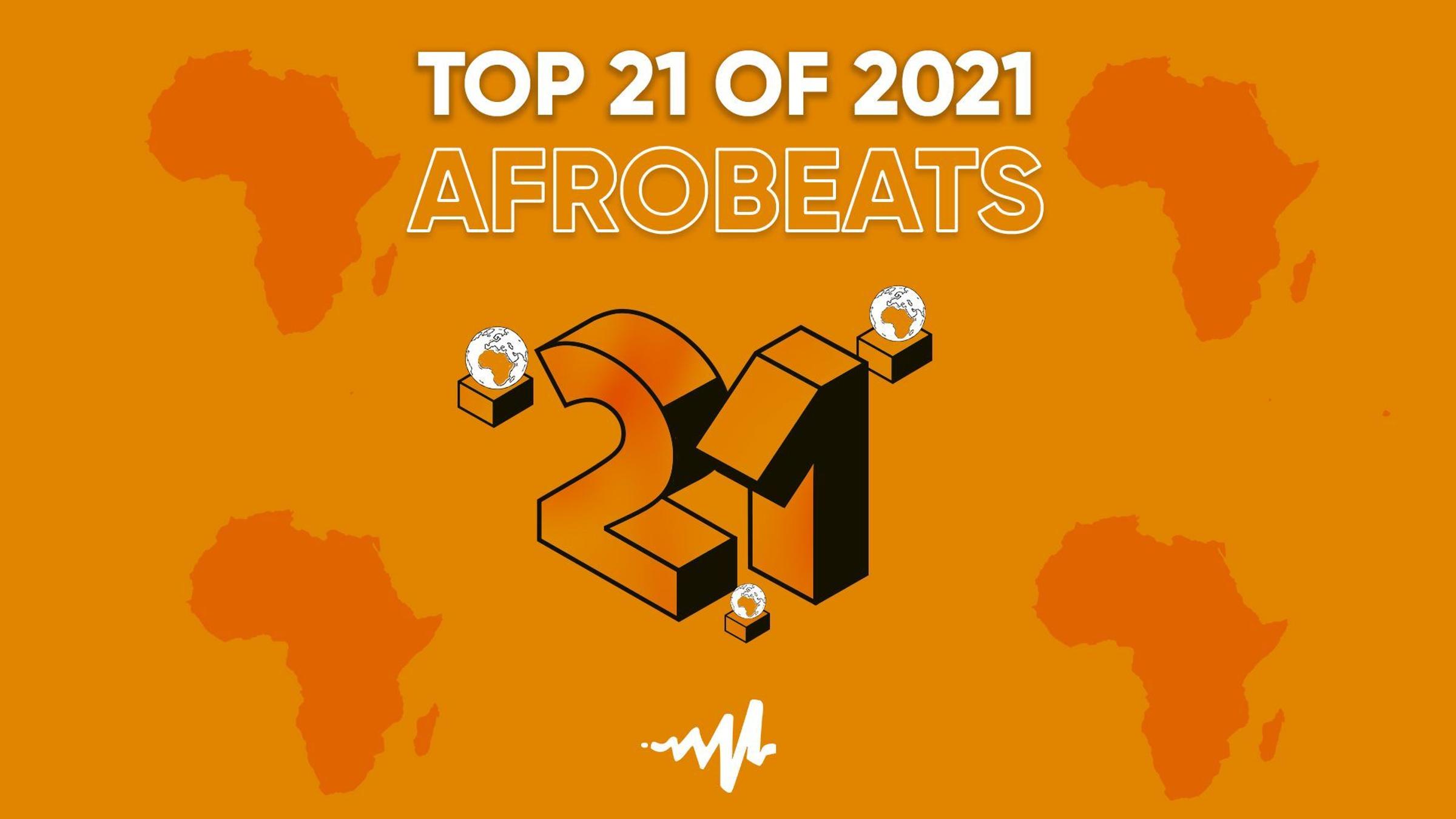Top 21 Afrobeats Artists on Audiomack