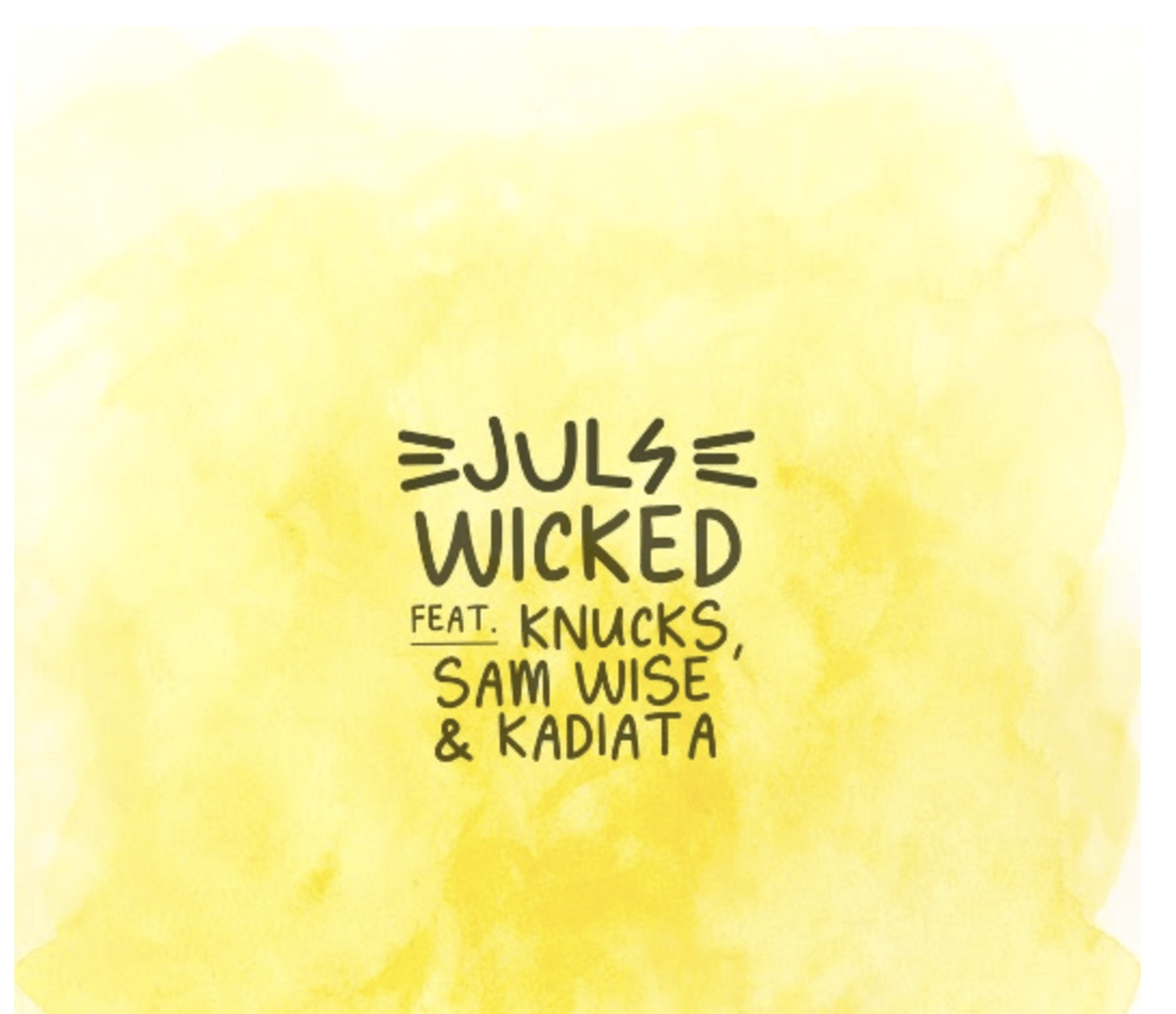 JULS UNLEASHES NEW SINGLE ‘WICKED’