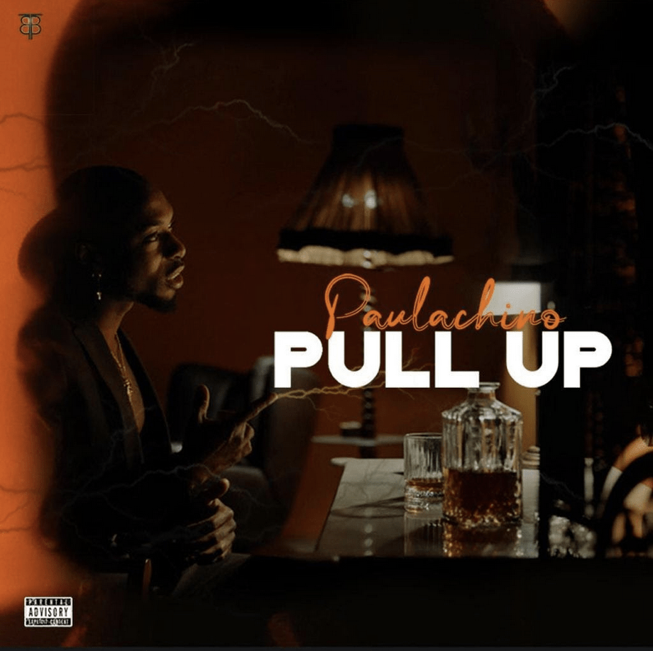 PAULACHINO ‘PULL UP’ OUT NOW
