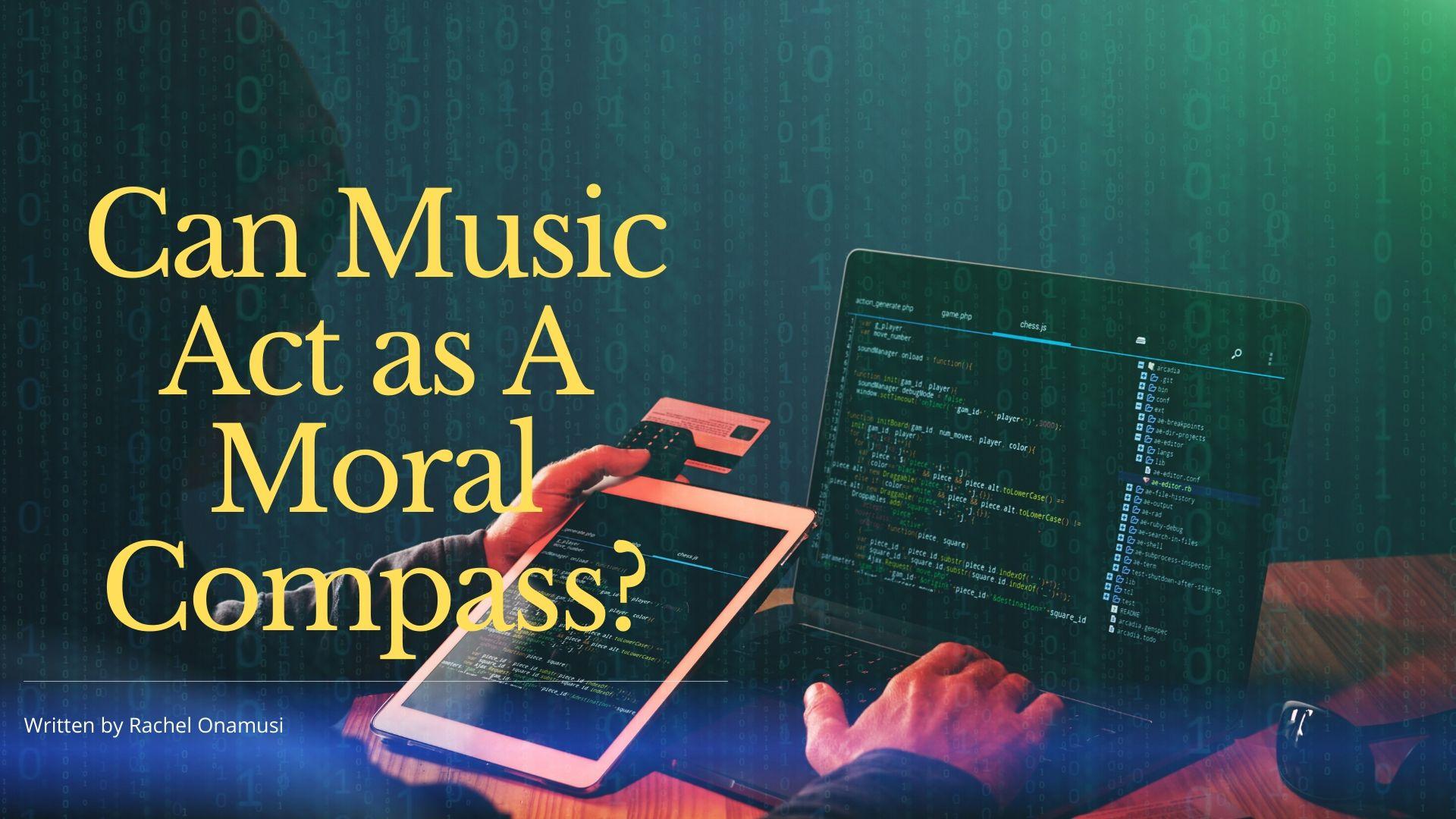 Can Music Act As A Moral Compass?