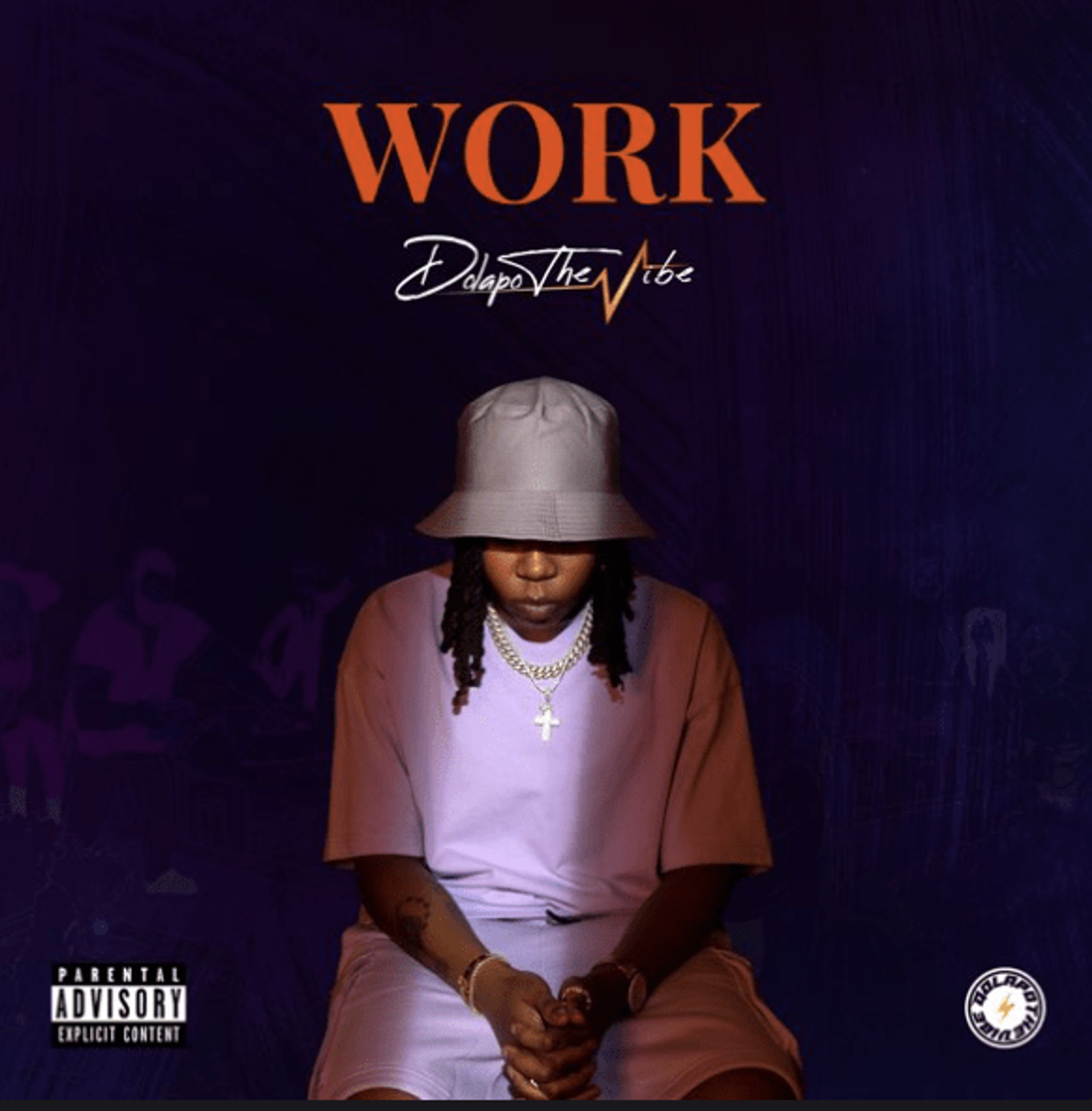 New Music: 'Work' - DolapoTheVibe