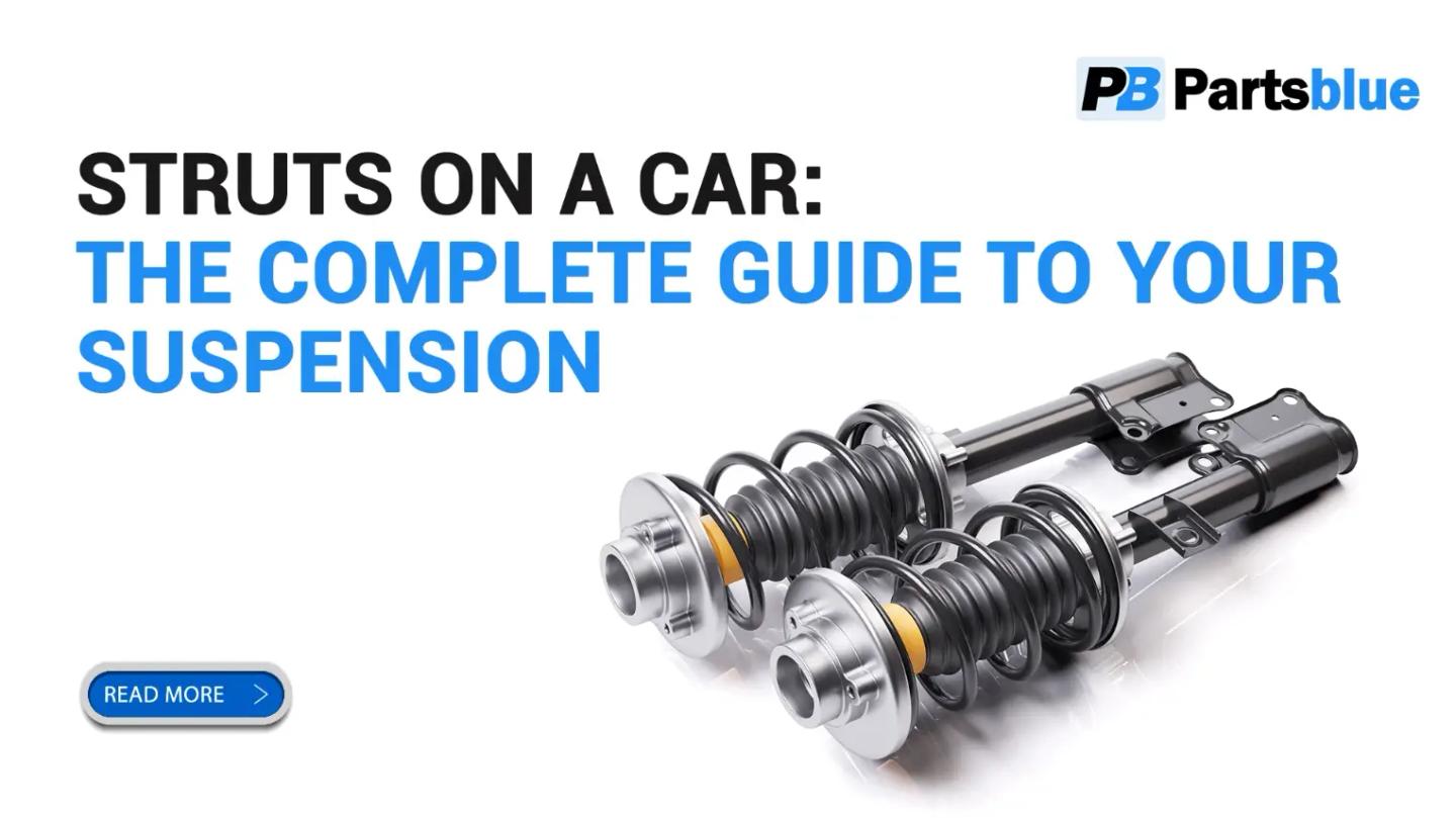 Struts on A Car: A Comprehensive Guide