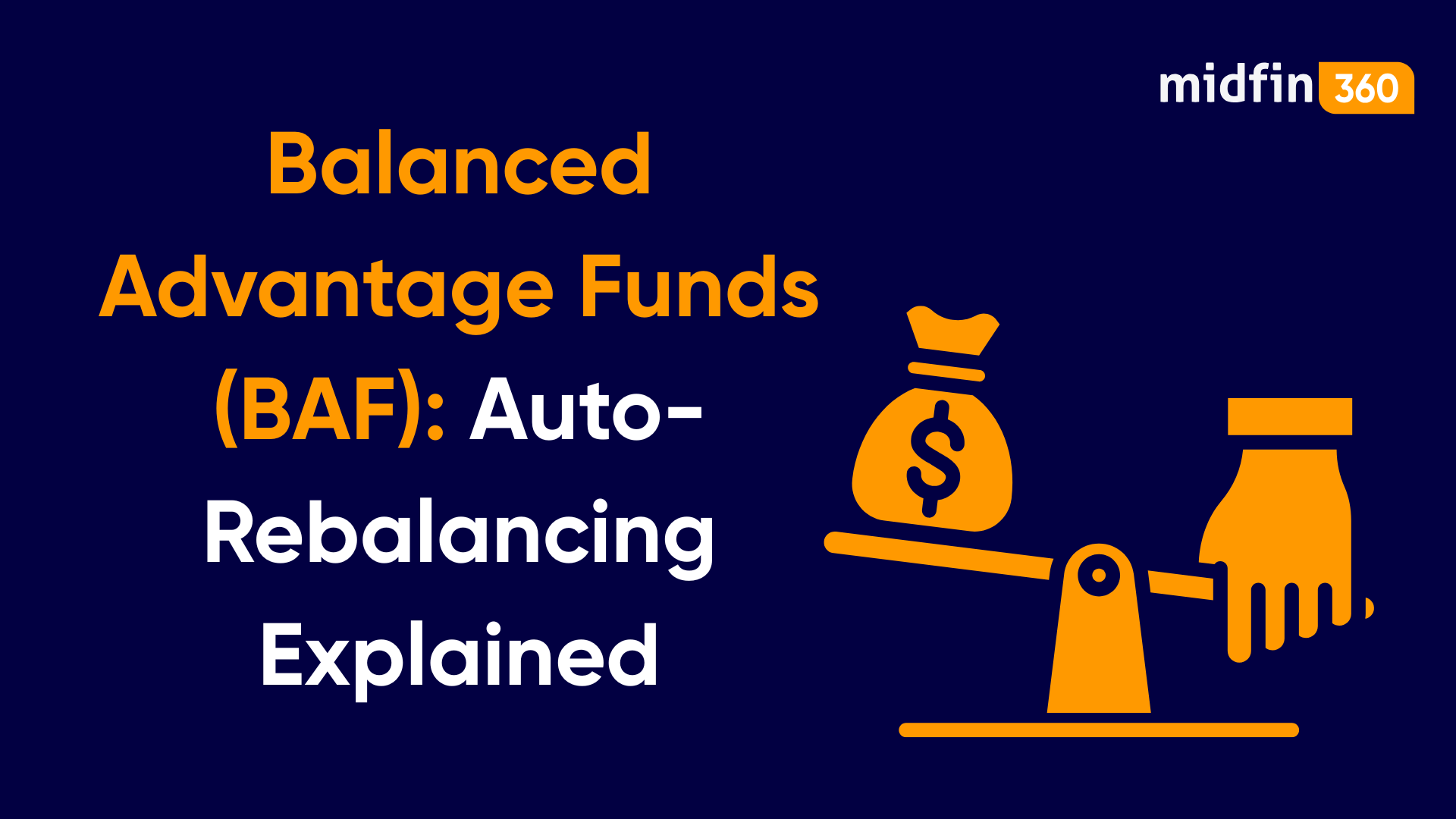 Balanced Advantage Funds: Auto-Rebalancing Explained
