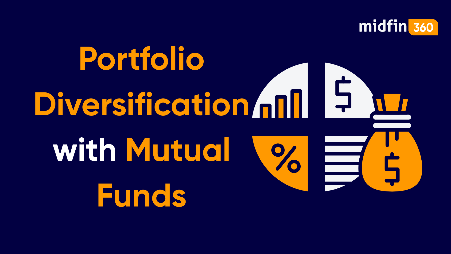 Portfolio Diversification with Mutual Funds - Best Practices