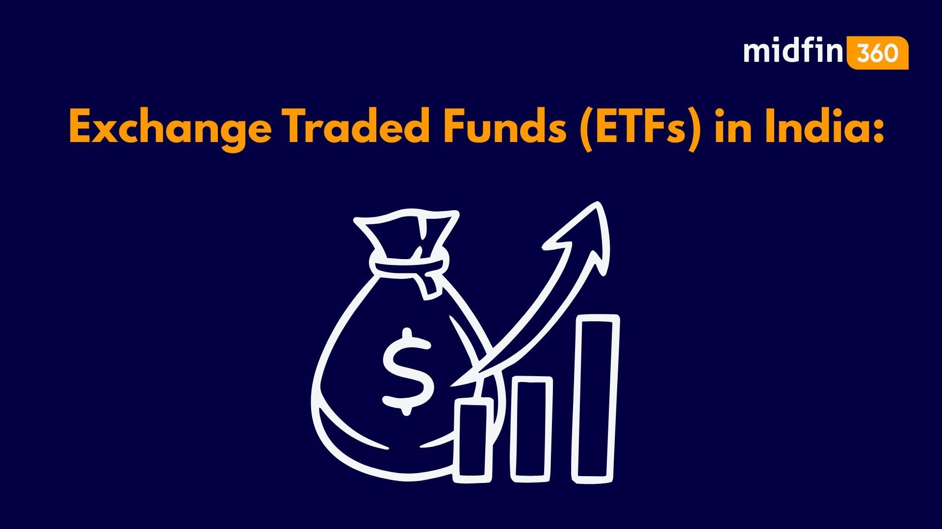 Exchange Traded Funds (ETFs) in India: Complete Guide on Meaning, Types, Benefits & Why You Should Invest