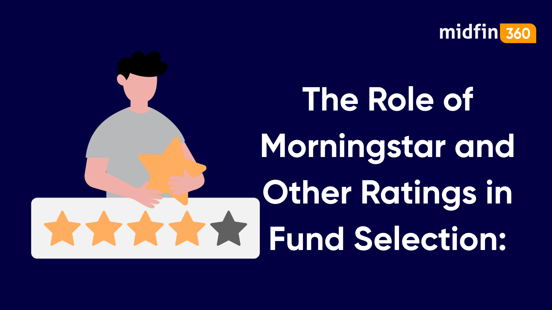 The Role of Morningstar and Other Ratings in Fund Selection: A Strategic Guide for Indian Investors