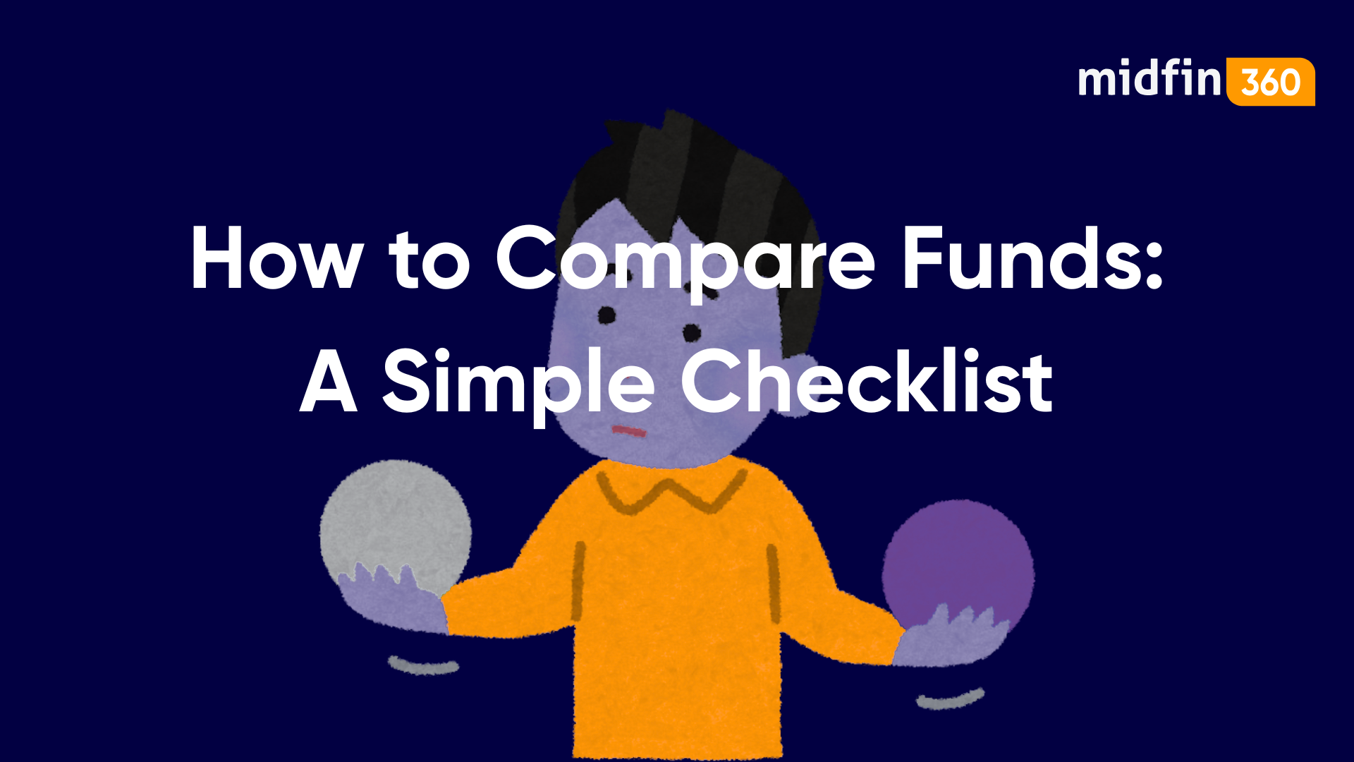 How to Compare Funds: A Simple Checklist