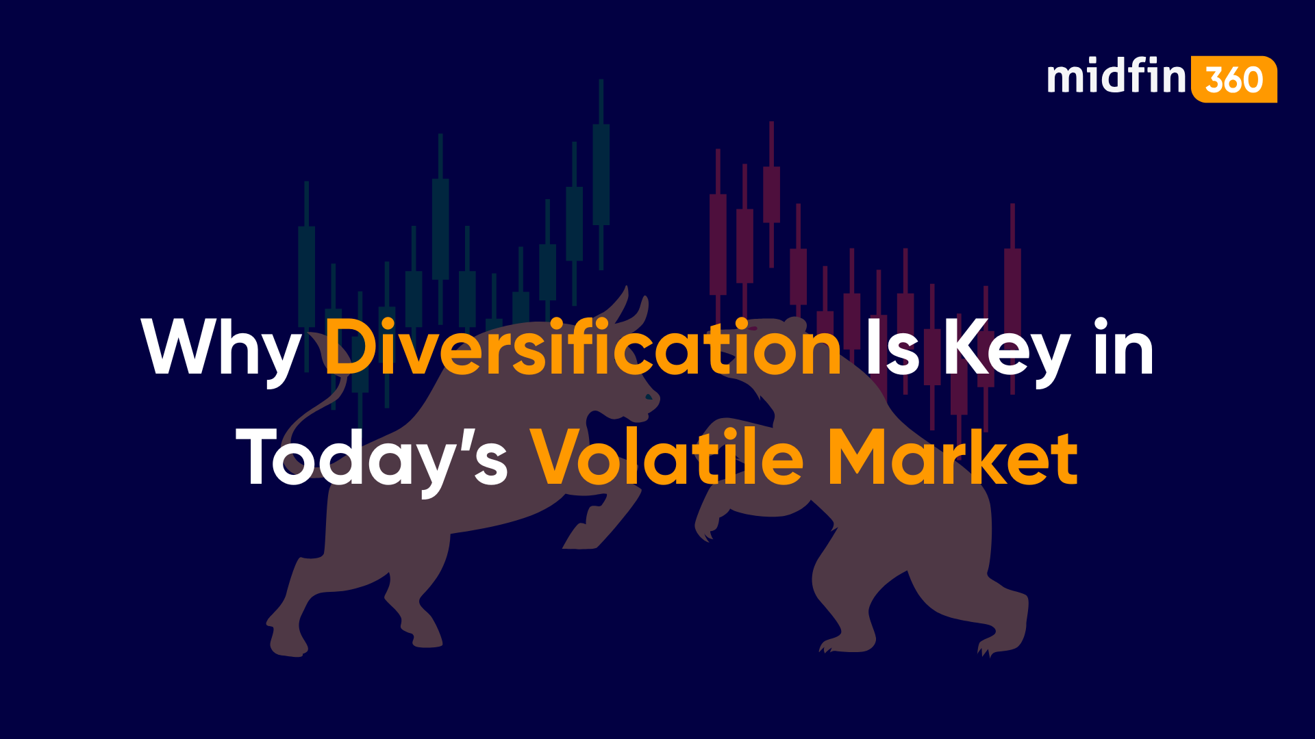 Why Diversification Is Key in Today’s Volatile Market