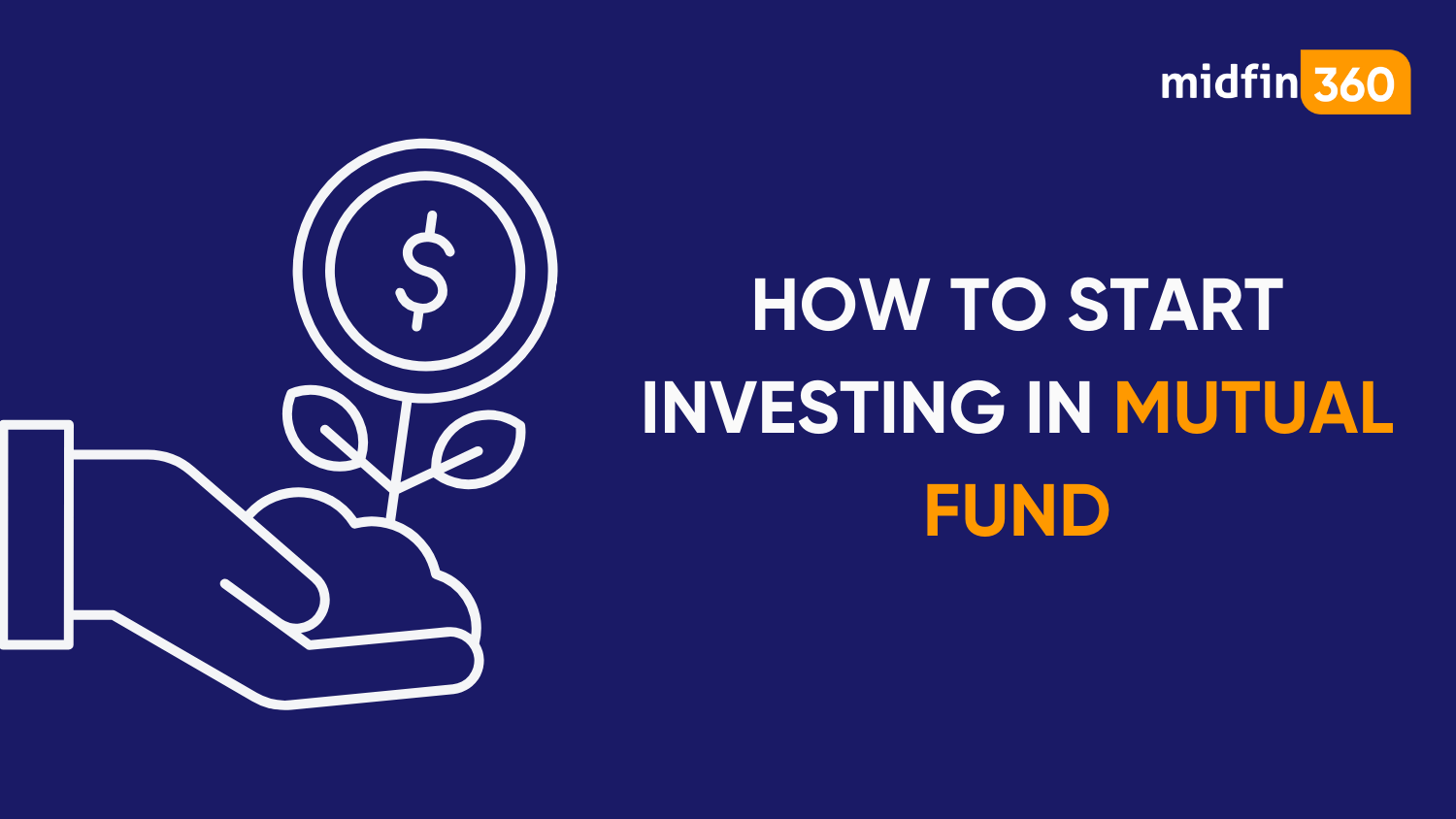 How to Start Investing in Mutual Funds: A Beginner’s Guide