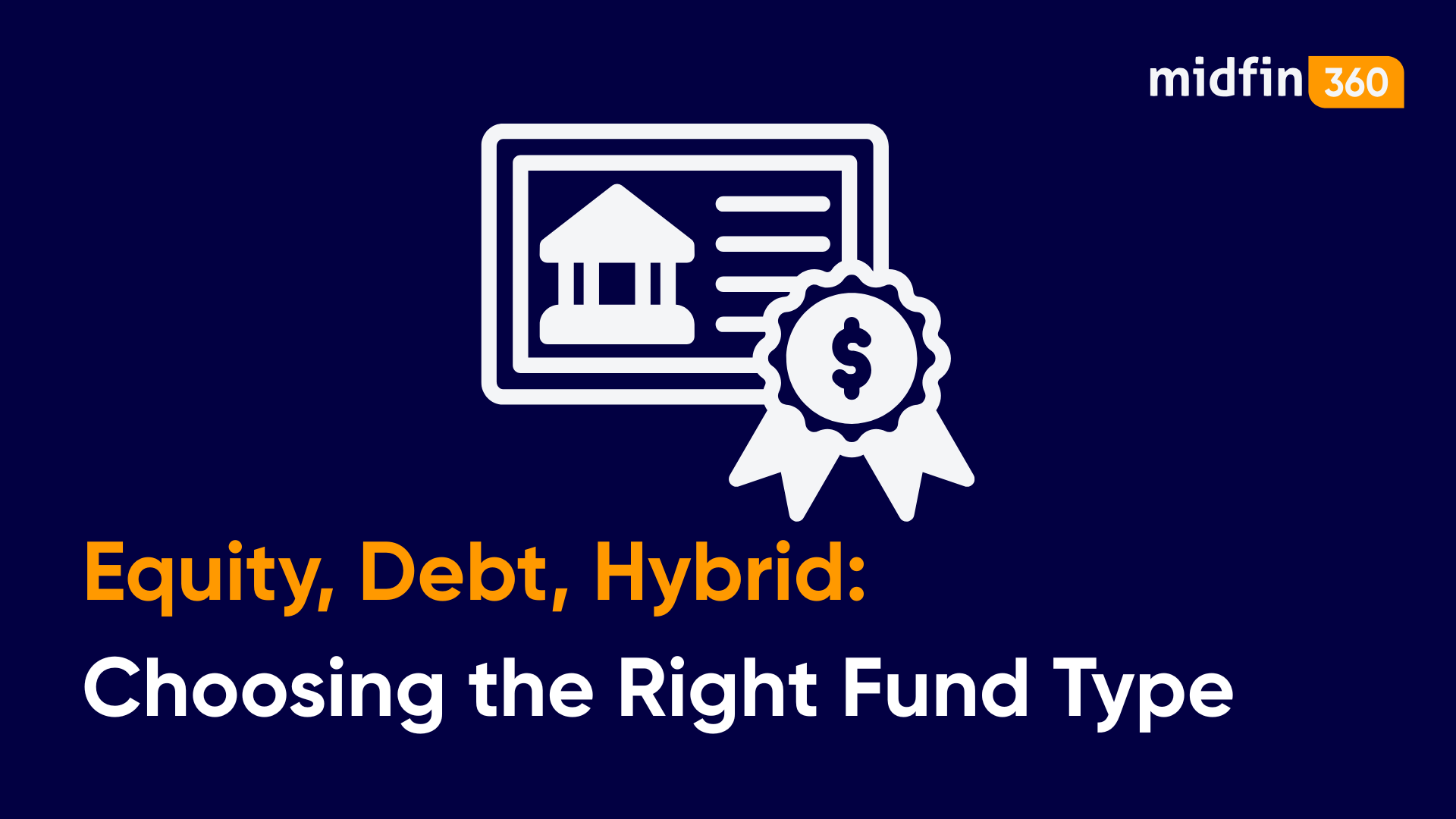 Equity, Debt, Hybrid: Choosing the Right Fund Type