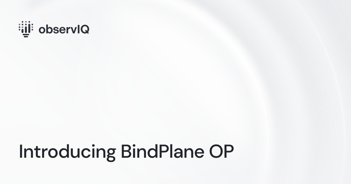 Introducing BindPlane OP