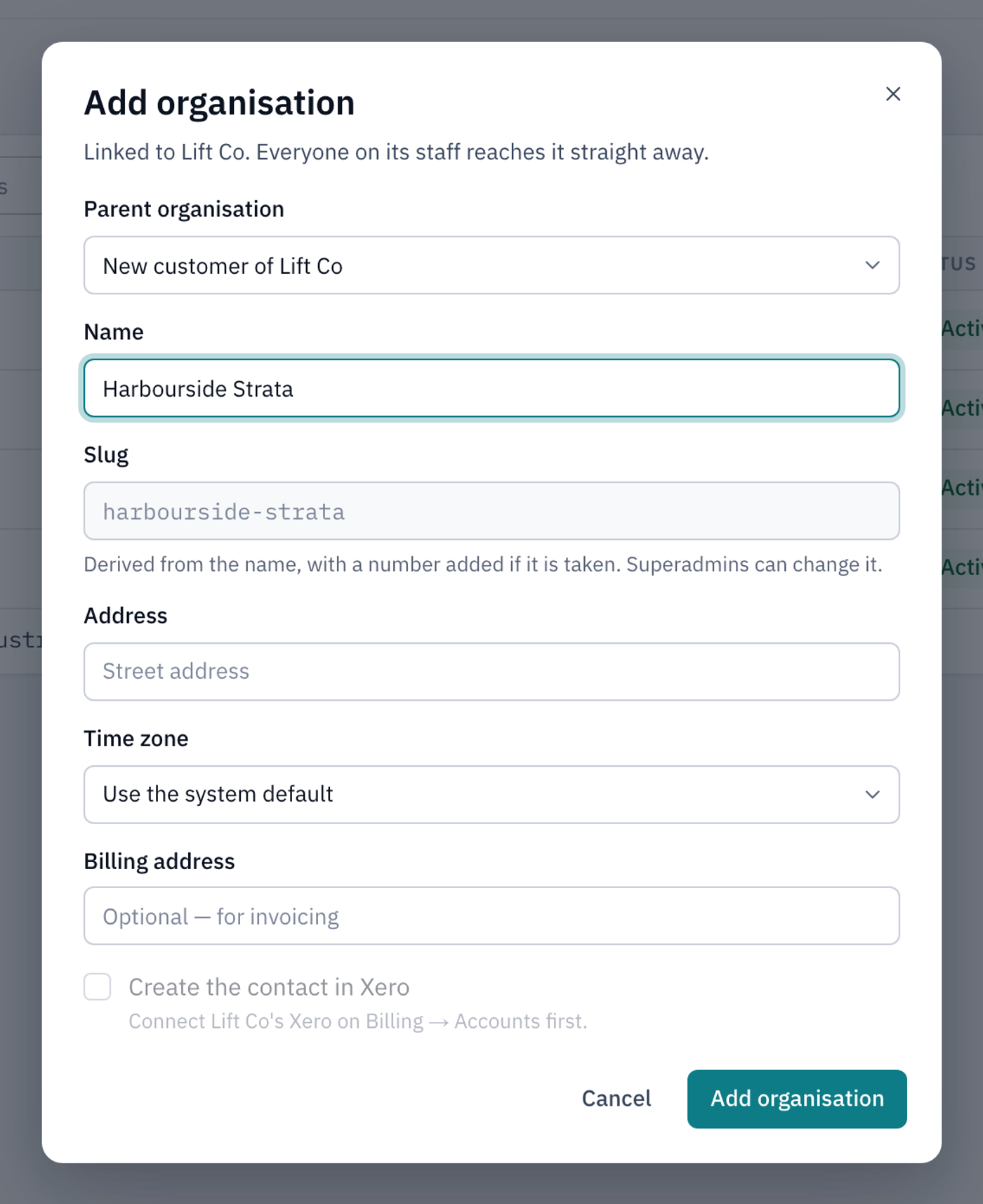 The Add organisation dialog for a new customer of Lift Co, with Harbourside Strata typed as the name