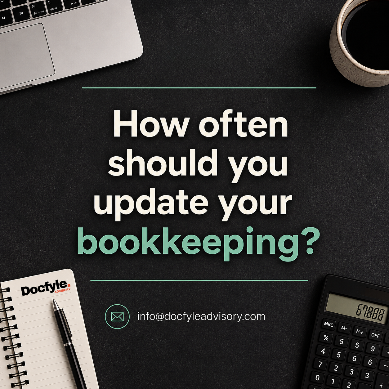 How Often Should You Update Your Bookkeeping?